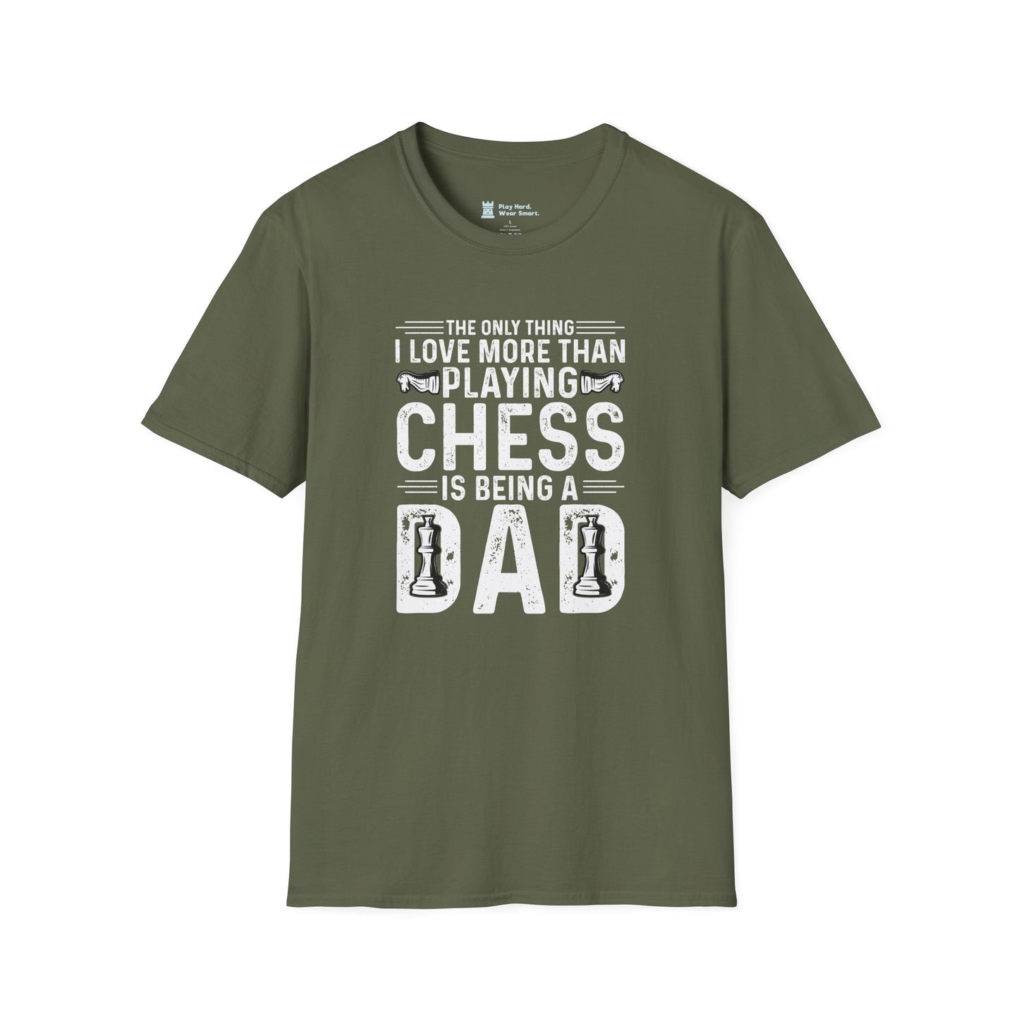 The Only Thing I Love More Than Chess Is Being a Dad T-Shirt