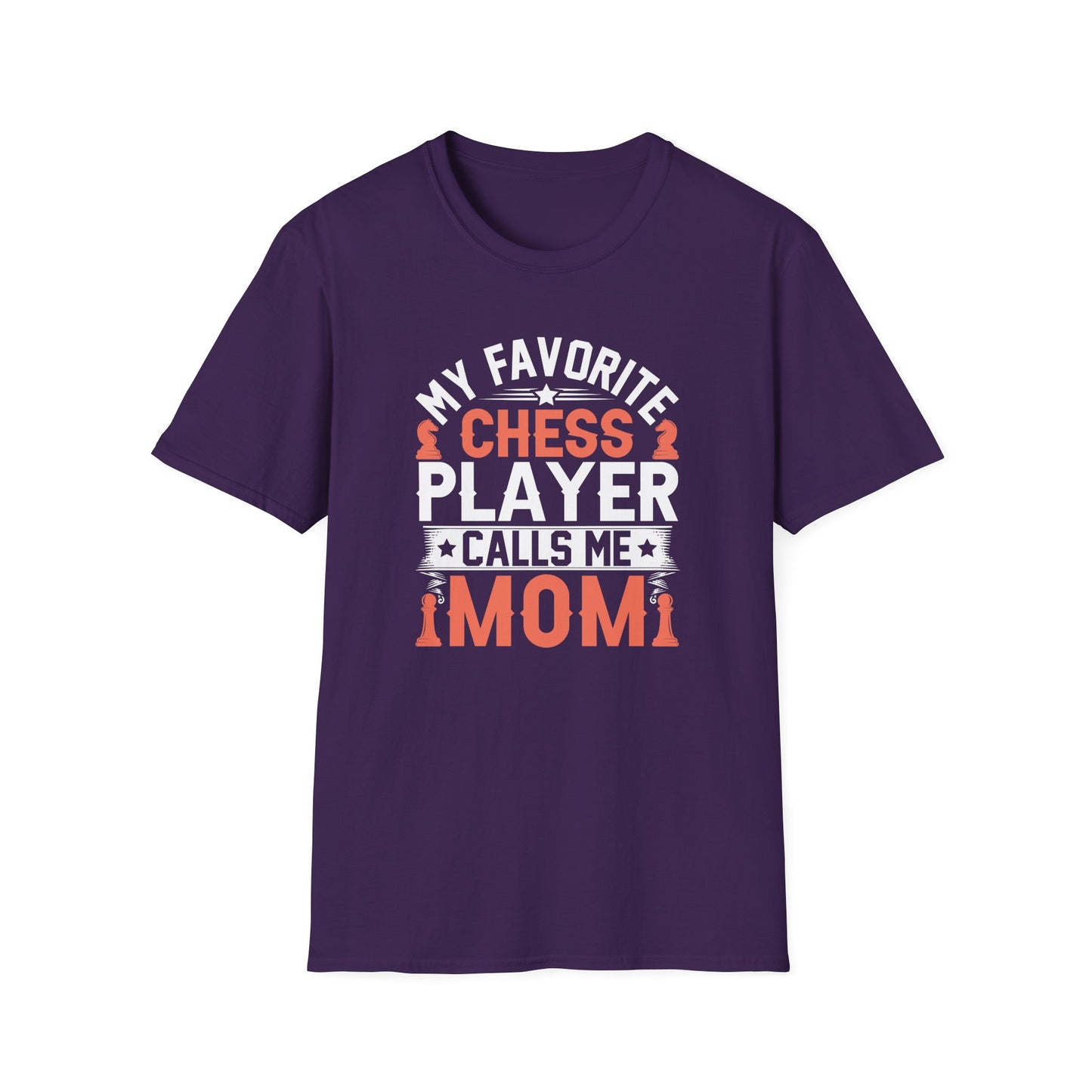 My Favorite Chess Player Calls me Mom T-Shirt