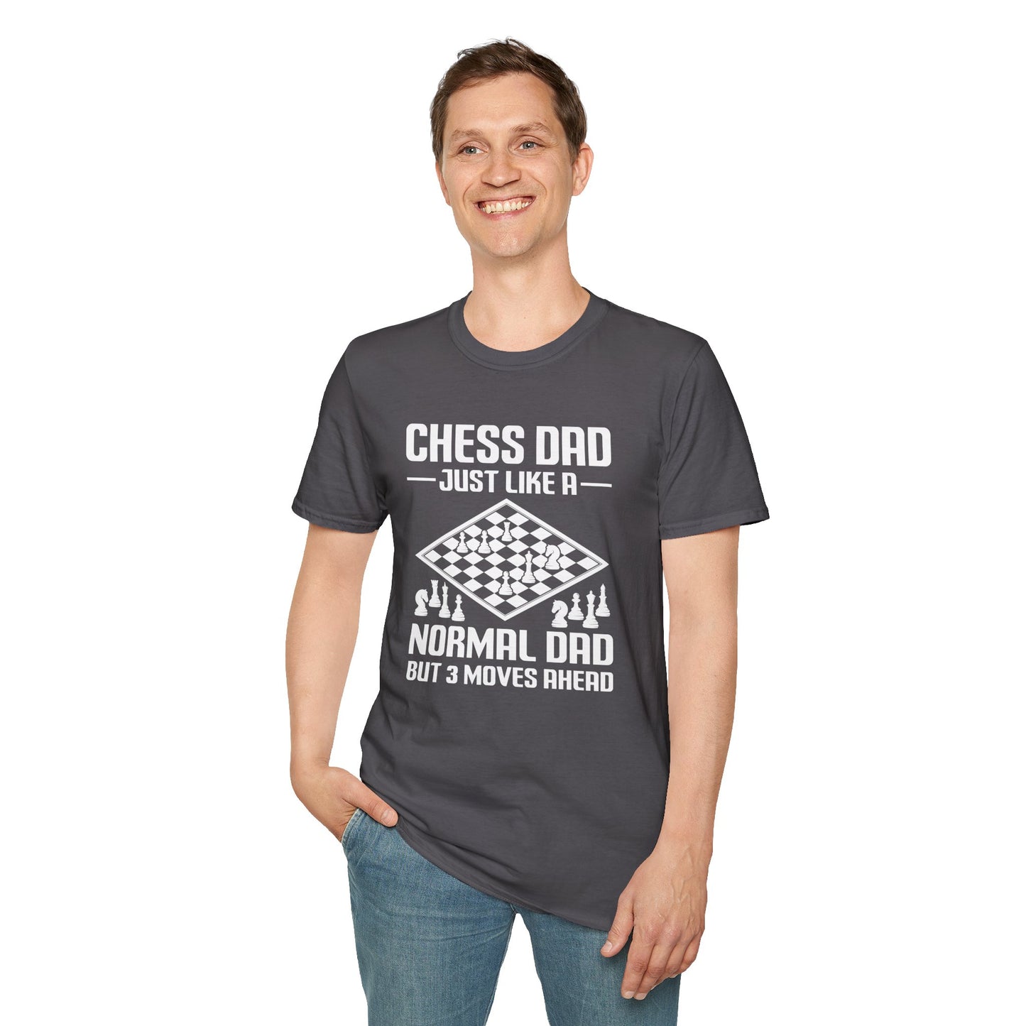 Chess Dad Just Like a Normal Dad but 3 Moves Ahead T-Shirt