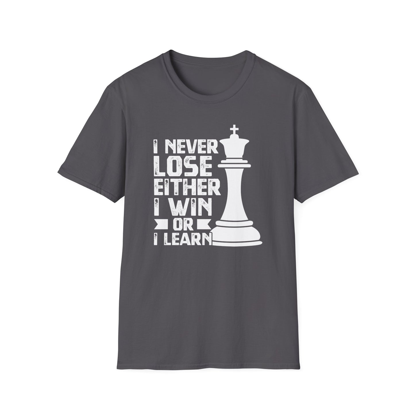 I Never Lose Either I Win or I Learn T-shirt