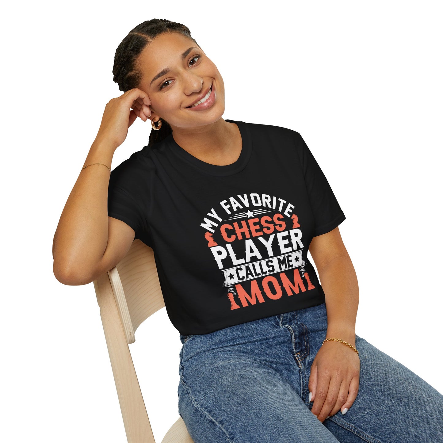 My Favorite Chess Player Calls me Mom T-Shirt