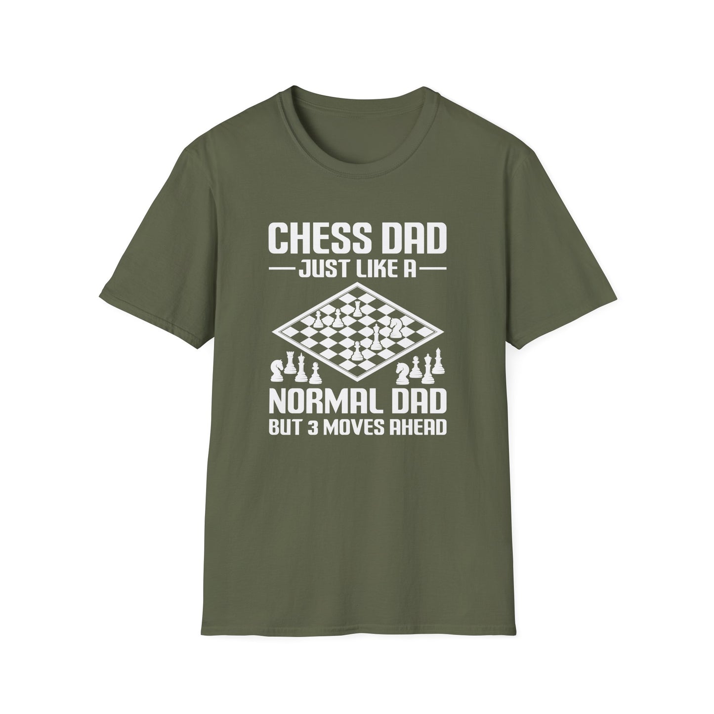 Chess Dad Just Like a Normal Dad but 3 Moves Ahead T-Shirt