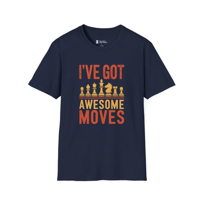 I've Got Awesome Moves T-Shirt