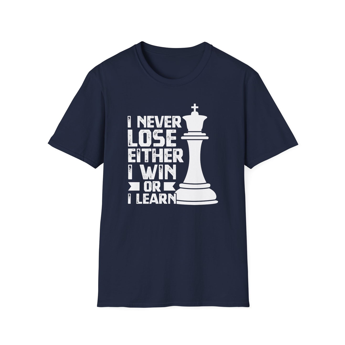 I Never Lose Either I Win or I Learn T-shirt