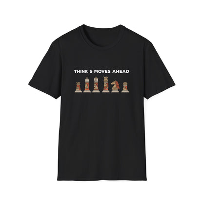 Think 5 Moves Ahead T-Shirt