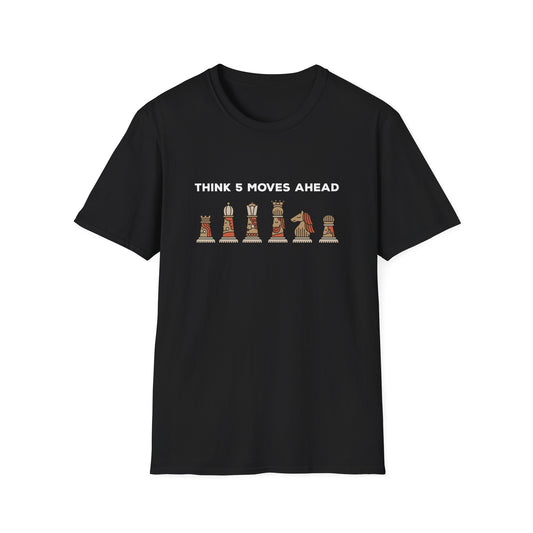 Think 5 Moves Ahead T-Shirt