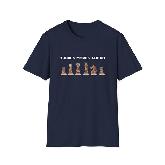 Think 5 Moves Ahead T-Shirt