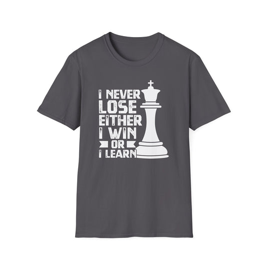 I Never Lose Either I Win or I Learn T-shirt
