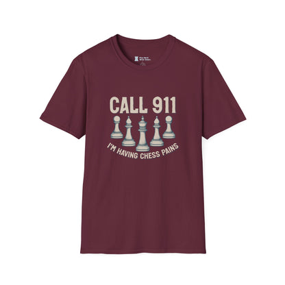 Call 911 I'm Having Chess Pains T-Shirt