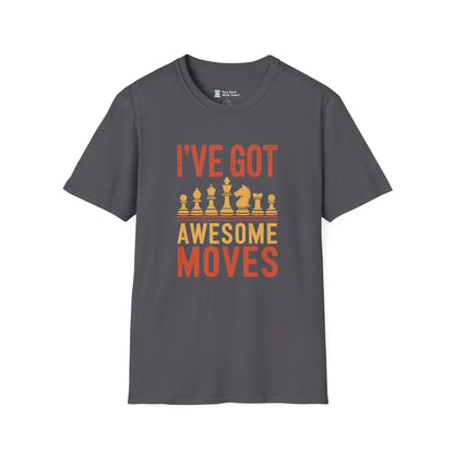 I've Got Awesome Moves T-Shirt