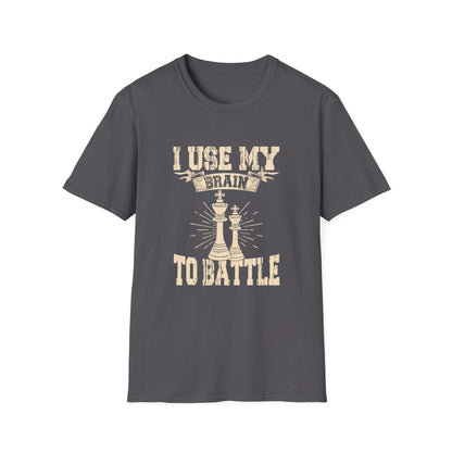 I Use My Brain To Battle T-shirt