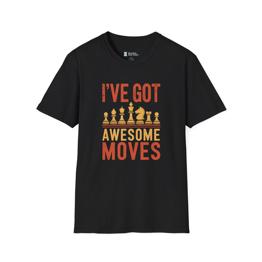 I've Got Awesome Moves T-Shirt