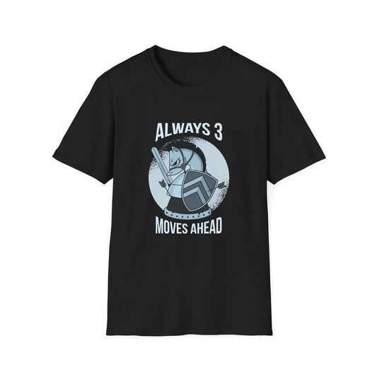 Always 3 Moves Ahead Knight T-Shirt