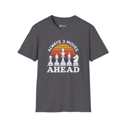 Always 3 Moves Ahead T-Shirt