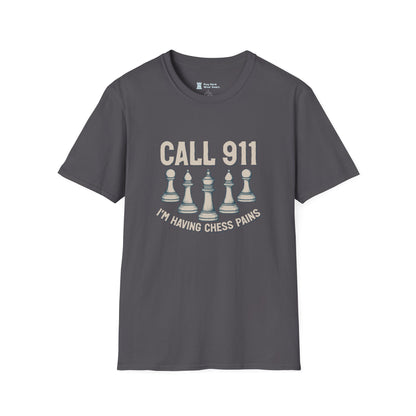 Call 911 I'm Having Chess Pains T-Shirt
