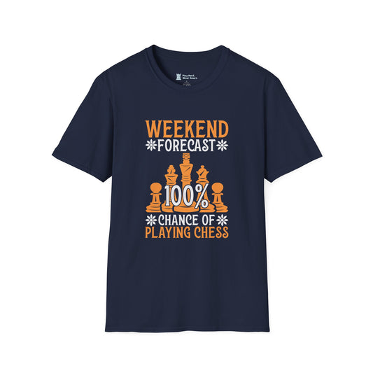 Weekend Forecast 100% chance of Playing Chess T-Shirt