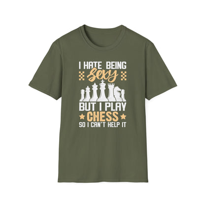 I Hate Being Sexy But I Play Chess T-shirt
