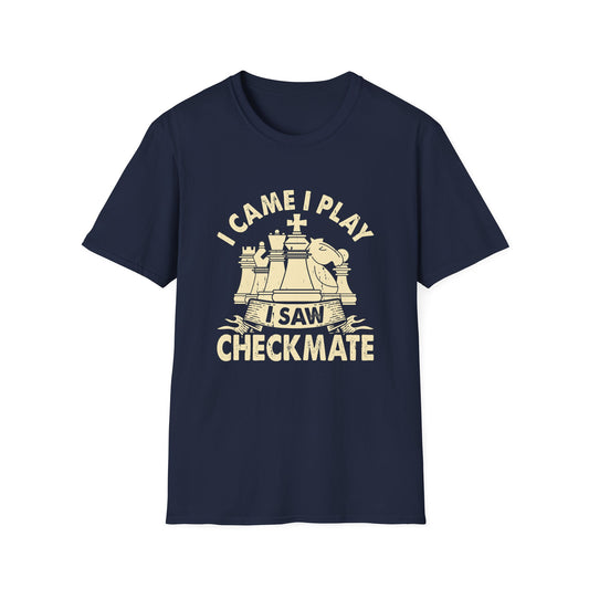 I Came I Play I Saw Checkmate T-Shirt