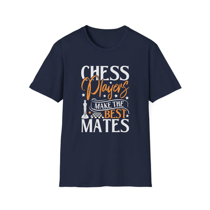 Chess Players Make the Best Mates T-Shirt