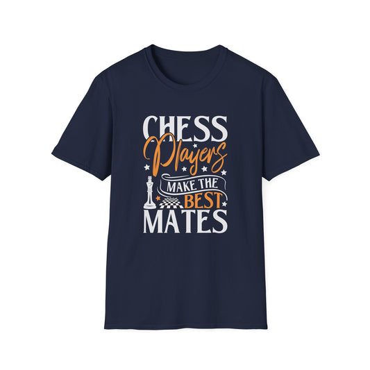 Chess Players Make the Best Mates T-Shirt