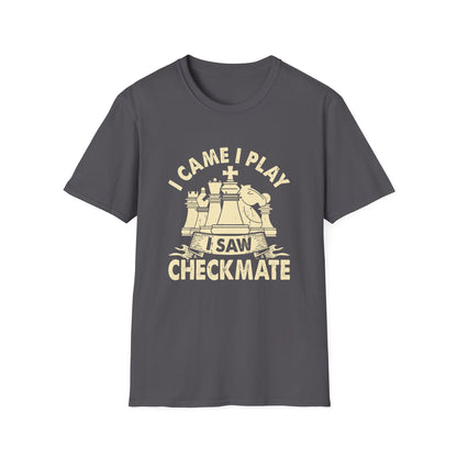 I Came I Play I Saw Checkmate T-Shirt