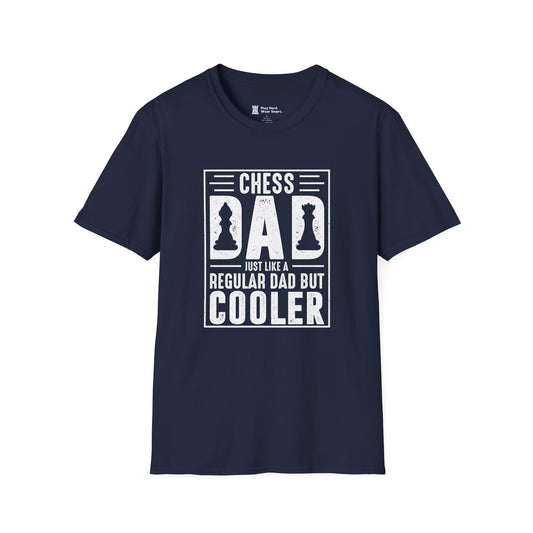 Chess DAD just like a regular dad but Cooler T-Shirt